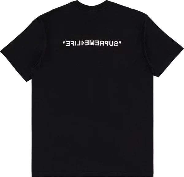 Supreme - 4 Life Tee "Black "